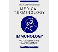 Immunology Medical Terminology Guide (English & Spanish)