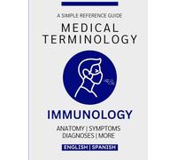 Immunology Medical Terminology Guide (English & Spanish)