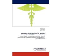 Immunology of Cancer: History,Basic Immunology,Molecular Basis Of Multistep Carcinogenesis,Immune Surveillance Of Cancer,References