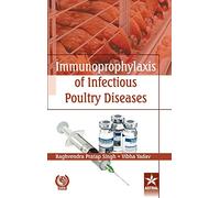 Immunoprophylaxis of Infectious Poultry Diseases