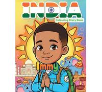 Immy Travels India: A Cultural Colouring Book for Children Ages 5-7