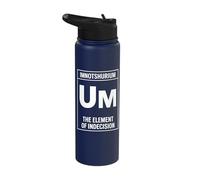 Imnotshurium Um The Element of Indecision Stainless Steel Insulated Water Bottle