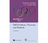 Imo Problems, Theorems, And Methods: Geometry: 27 (Mathematical Olympiad Series)