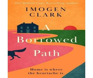 Imogen Clark Borrowed Path Paperback Book Imogen Clark Multicolor