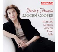 Imogen Cooper - Iberia y Francia: Imogen Cooper plays Mompou, Debussy, Albéniz, Ravel, Falla