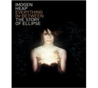 Imogen Heap - Imogen Heap's Everything In-Between: The Story of Ellipse [DVD]