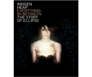 Imogen Heap - Imogen Heap's Everything In-Between: The Story of Ellipse [DVD]