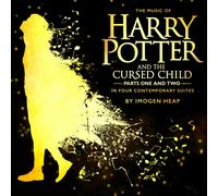 Heap, Imogen - The Music of Harry Potter and the Cursed Child - In Four Contemporary Suites