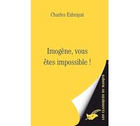 Imogene, Vous Etes Impossible !