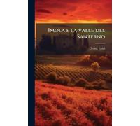 Imola e la valle del Santerno