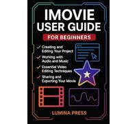 iMove User Guide: A Step-by-Step Manual for Building Confidence in Video Editing from Start to Finish