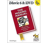 iMovie 6 & iDVD: The Missing Manual