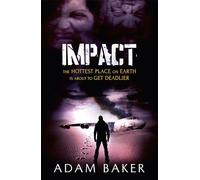 Impact - Paperback NEW Adam Baker(Auth 2015-02-26