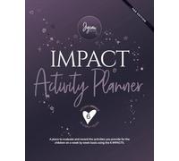 IMPACT Activity Planner: For all Early Years Practitioners