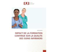 Impact de la Formation Continue Sur La Qualite Des Soins Infirmiers