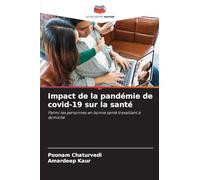 Impact de la pandémie de covid-19 sur la santé: Parmi les personnes en bonne santé travaillant à domicile