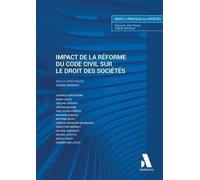 Impact de la réforme du Code civil sur le droit des sociétés