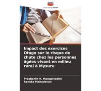 Impact des exercices Otago sur le risque de chute chez les personnes âgées vivant en milieu rural à Mysuru