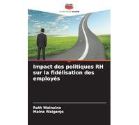 Impact des politiques RH sur la fidélisation des employés