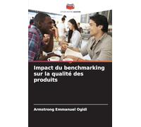Impact du benchmarking sur la qualité des produits
