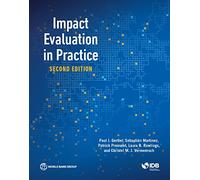 Impact Evaluation in Practice