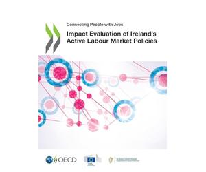 Impact Evaluation of Ireland's Active Labour Market Policies