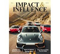 Impact & Influence Magazine: April 2025
