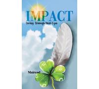 Impact : Loving Through Your Eyes