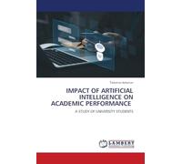 Impact of Artificial Intelligence on Academic Performance: Von der Magenerkrankung bis zu den Auswirkungen auf die globale Gesundheit