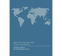Impact of China’s Indian Ocean Strategy: The Cases of India and Myanmar