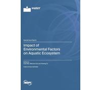 Impact of Environmental Factors on Aquatic Ecosystem