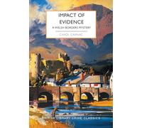 Impact of Evidence: A Welsh Borders Mystery (British Library Crime Classics)