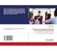 Impact of In-School Training on Students' Performance: Examining the Impact of School-Based Training on Academic and Social Skills Development