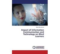 Impact of Information Communication and Technology on Blind Learners