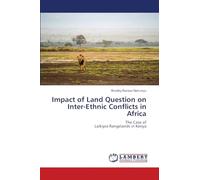 Impact of Land Question on Inter-Ethnic Conflicts in Africa: The Case ofLaikipia Rangelands in Kenya