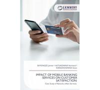 IMPACT OF MOBILE BANKING SERVICES ON CUSTOMER SATISFACTION: Case Study of Bancobu eNoti Services