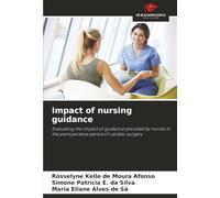 Impact of nursing guidance: Evaluating the impact of guidance provided by nurses in the perioperative period of cardiac surgery