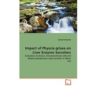 Impact of Physcia grisea on Liver Enzyme Secretion: Evaluation of alanine aminotransferase (alt) and alkaline phosphatase (alp) secretion in albino rats