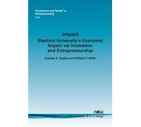 Impact : Stanford University’s Economic Impact via Innovation and Entrepreneurship