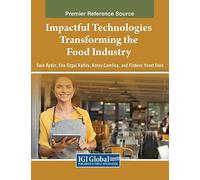Impactful Technologies Transforming the Food Industry