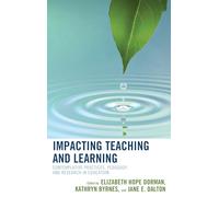 Impacting Teaching and Learning: Contemplative Practices, Pedagogy, and Research in Education