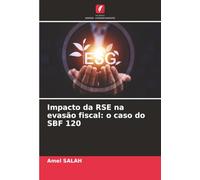 Impacto da RSE na evasão fiscal: o caso do SBF 120