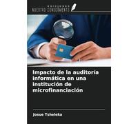 Impacto de la auditoría informática en una institución de microfinanciación
