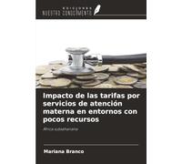 Impacto de las tarifas por servicios de atención materna en entornos con pocos recursos: África subsahariana