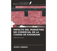 IMPACTO DEL MARKETING NO COMERCIAL EN LA CIUDAD DE KISANGANI: NIÑOS DE LA CALLE