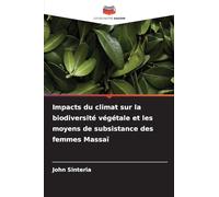 Impacts du climat sur la biodiversité végétale et les moyens de subsistance des femmes Massaï