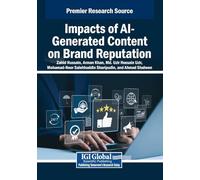 Impacts of AI-Generated Content on Brand Reputation (Premier Research Source)