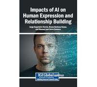 Impacts of AI on Human Expression and Relationship Building