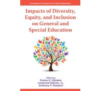 Impacts of Diversity, Equity, and Inclusion on General and Special Education