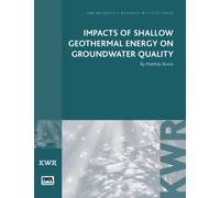 Impacts of Shallow Geothermal Energy on Groundwater Quality